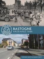 Simon Forty - Bastogne: Ardennes 1944 - 9781612004341 - V9781612004341