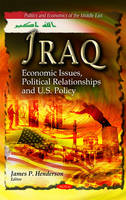 James P. Henderson (Ed.) - Iraq: Economic Issues, Political Relationships & U.S. Policy - 9781612093833 - V9781612093833