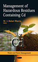 Murria M.j.b. - Management of Hazardous Residues Containing Cd - 9781612095264 - V9781612095264
