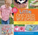 Patricia Hoskins - Little One-Yard Wonders: Irresistible Clothes, Toys, and Accessories You Can Make for Babies and Kids - 9781612121246 - V9781612121246