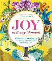 Tzivia Gover - Joy in Every Moment - 9781612125114 - V9781612125114