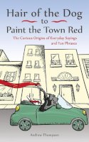 Andrew Thompson - Hair of the Dog to Paint the Town Red - 9781612436685 - V9781612436685