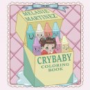Melanie Martinez - Cry Baby Coloring Book - 9781612436869 - V9781612436869