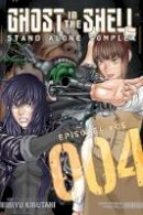Yu Kinutani - Ghost In The Shell: Stand Alone Complex 4 - 9781612620954 - V9781612620954