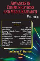 Stavros A.v. - Advances in Communications & Media Research: Volume 8 - 9781613247945 - V9781613247945