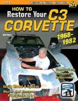 Walt Thurn - How to Restore Your Corvette 1968-1982 - 9781613250372 - V9781613250372