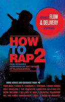 Paul Edwards - How to Rap 2: Advanced Flow and Delivery Techniques - 9781613744017 - V9781613744017