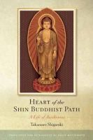Takamaro Shigaraki - Heart of the Shin Buddhist Path - 9781614290490 - V9781614290490
