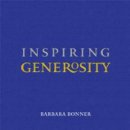 Barbara Bonner - Inspiring Generosity - 9781614291107 - V9781614291107