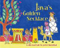 Peter Linenthal - Jaya´s Golden Necklace: A Silk Road Tale - 9781614292326 - V9781614292326