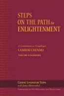 Geshe Lhundub Sopa - Steps on the Path to Enlightenment - 9781614292876 - V9781614292876
