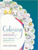 Dhargyal, Tashi - Coloring for Meditation: With Tibetan Buddhist Art - 9781614293620 - V9781614293620