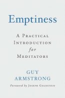 Guy Armstrong - Emptiness: A Practical Introduction for Meditators - 9781614293637 - V9781614293637