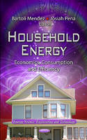 Bartoli Mendez - Household Energy: Economics, Consumption & Efficiency - 9781614705031 - V9781614705031