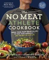 Matt Frazier - No Meat Athlete Cookbook - 9781615192663 - V9781615192663