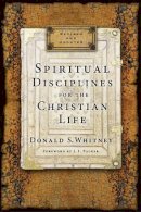 Donald S. Whitney - Spiritual Disciplines for the Christian Life - 9781615216178 - V9781615216178