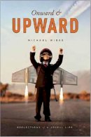 Michael Wiese - Onward & Upward: Reflections of a Joyful Life - 9781615931392 - V9781615931392