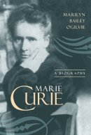Marilyn Bailey Ogilvie - Marie Curie: A Biography - 9781616142162 - V9781616142162