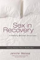 Jennifer Matesa - Sex In Recovery - 9781616496616 - V9781616496616