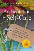 Tracey Cleantis - An Invitation To Self-care - 9781616496791 - V9781616496791