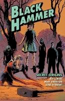 Jeff Lemire - Black Hammer Volume 1: Secret Origins - 9781616557867 - V9781616557867