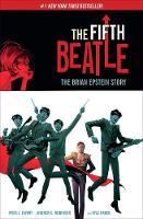 Tiwary, Vivek J., Baker, Kyle - The Fifth Beatle: The Brian Epstein Story Expanded Edition - 9781616558352 - V9781616558352