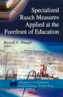 Sally Rooney - Specialized Rasch Measures Applied at the Forefront of Education - 9781616680329 - V9781616680329