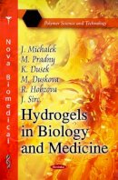J Michalek - Hydrogels in Biology & Medicine - 9781616687588 - V9781616687588