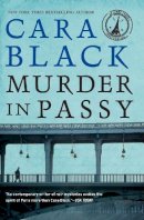 Cara Black - Murder In Passy: An Aimee Leduc Investigation. - 9781616950637 - V9781616950637