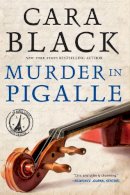 Cara Black - Murder In Pigalle - 9781616954888 - V9781616954888