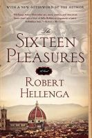 Robert Hellenga - Sixteen Pleasures The - 9781616955809 - V9781616955809