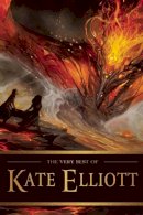 Kate Elliott - The Very Best of Kate Elliott - 9781616961794 - V9781616961794
