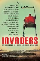 W. P. Kinsella - Invaders: 22 Tales from the Outer Limits of Literature - 9781616962104 - V9781616962104