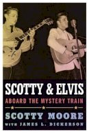Scotty Moore - SCOTTY ELVIS - 9781617038181 - V9781617038181