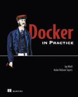 Ian Miell - Docker in Practice - 9781617292729 - V9781617292729