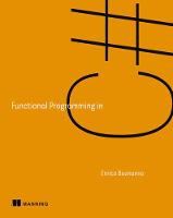 Enrico Buonanno - Functional Programming in C# - 9781617293955 - V9781617293955