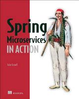 John Carnell - Spring Microservices in Action - 9781617293986 - V9781617293986