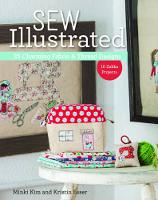 Kim, Minki, Esser, Kristin - Sew Illustrated - 35 Charming Fabric & Thread Designs: 16 Zakka Projects - 9781617451782 - V9781617451782