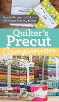 Missouri Star Quilt Co. - Quilter's Precut Companion - 9781617452208 - V9781617452208