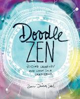 Ellen Lupton - Doodle Zen: Finding Creativity and Calm in a Sketchbook - 9781617691911 - V9781617691911