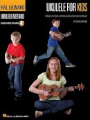 Chad Johnson - Ukulele for Kids - The Hal Leonard Ukulele Method: A Beginner´s Guide with Step-by-Step Instruction for Ukulele - 9781617742392 - V9781617742392
