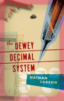 Nathan Larson - The Dewey Decimal System (Akashic Urban Surreal Series) - 9781617750106 - V9781617750106