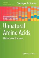 Loredano Pollegioni (Ed.) - Unnatural Amino Acids: Methods and Protocols - 9781617793301 - V9781617793301