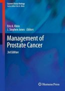 . Ed(S): Klein, Eric A.; Jones, J. Stephen, M.d. - Management of Prostate Cancer - 9781617797392 - V9781617797392