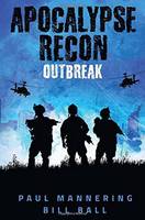 Paul Mannering - Apocalypse Recon: Outbreak - 9781618686442 - V9781618686442