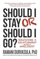 Ph.d Ramani S. Durvasula - Should I Stay or Should I Go: Surviving A Relationship with a Narcissist - 9781618688781 - V9781618688781