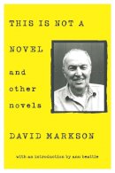 David Markson - This is Not a Novel and Other Novels - 9781619027145 - V9781619027145