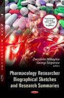 Mihaylov Z. - Pharmacology Researcher Biographical Sketches & Research Summaries - 9781619420076 - V9781619420076