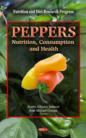 Salazar M.a. - Peppers: Nutrition, Consumption & Health - 9781619420854 - V9781619420854