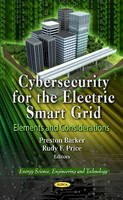 Preston Barker (Ed.) - Cybersecurity for the Electric Smart Grid: Elements & Considerations - 9781619423534 - V9781619423534